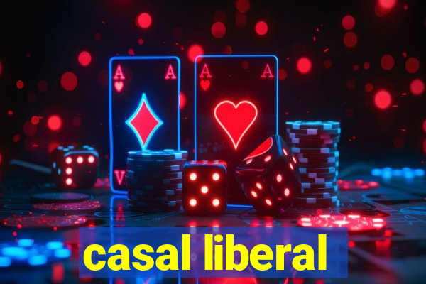 casal liberal